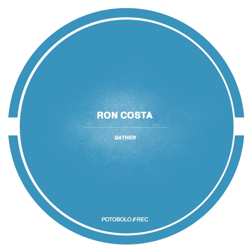 Ron Costa - Gather [PTBL196]